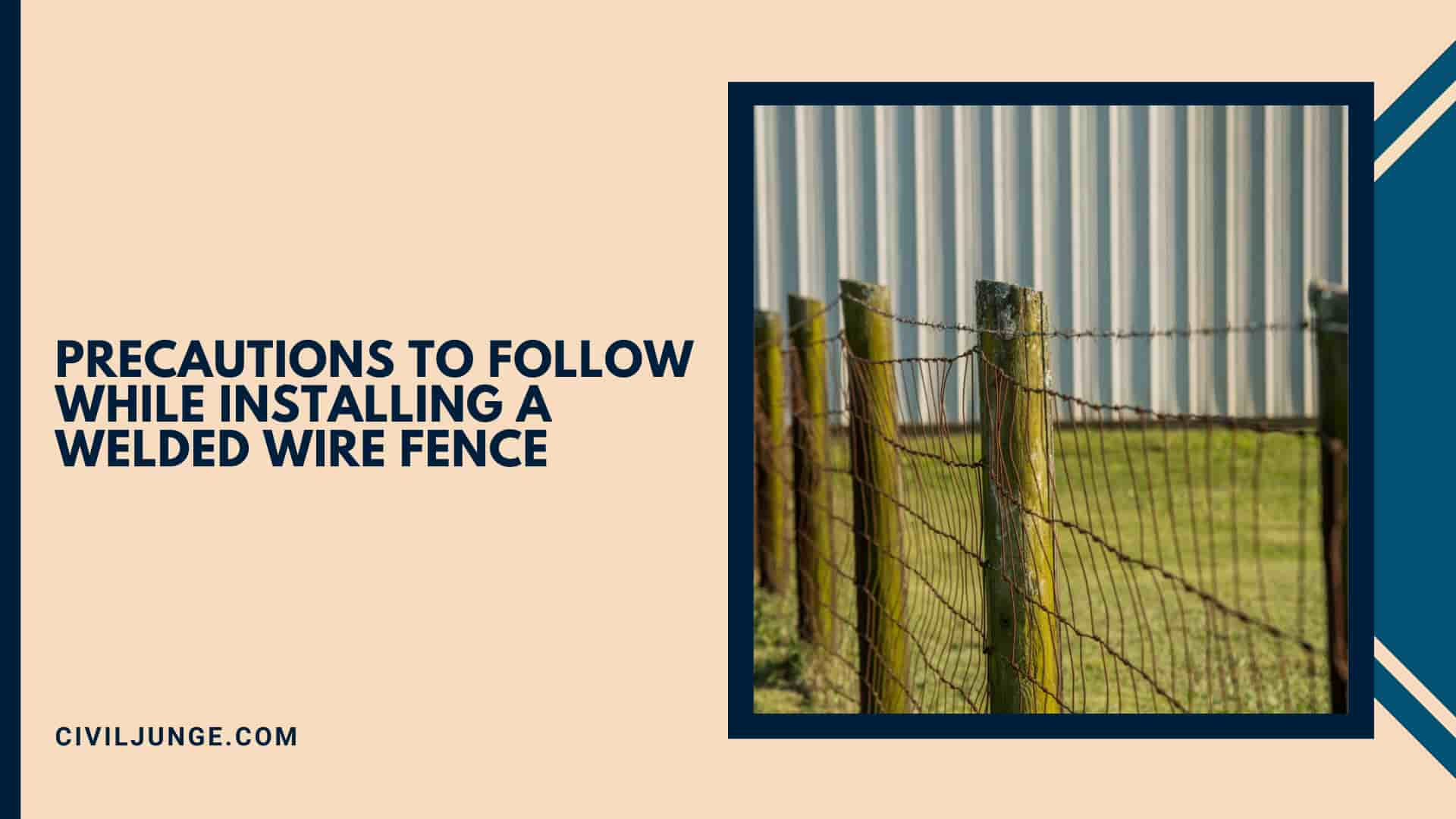 Precautions to Follow While Installing a Welded Wire Fence