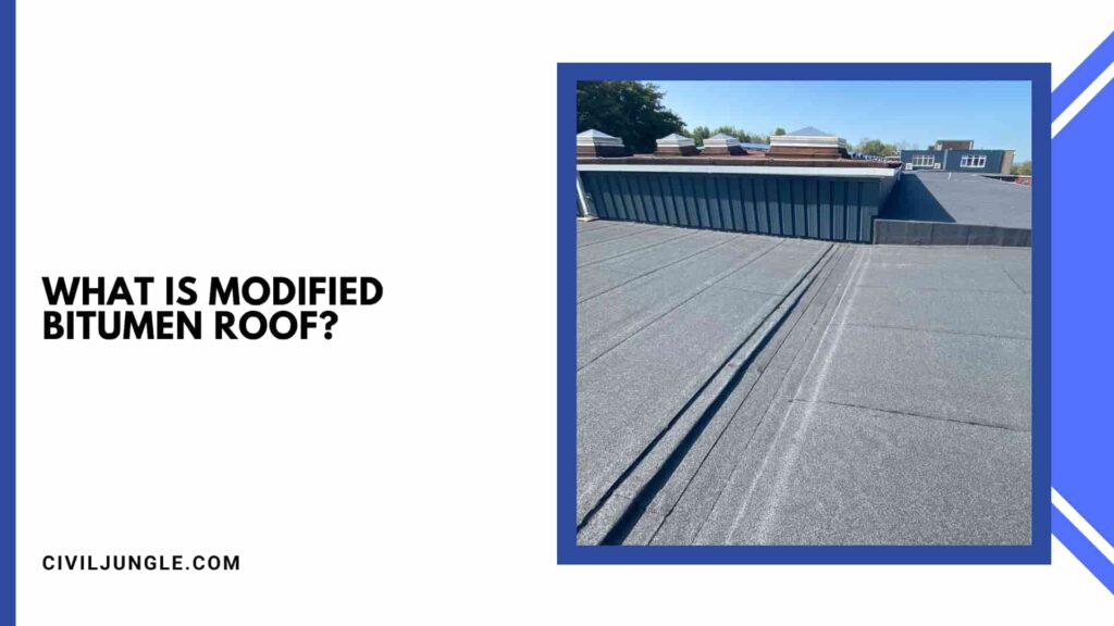 What Is Modified Bitumen Roof?