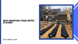 Why Maintain Your Septic System?