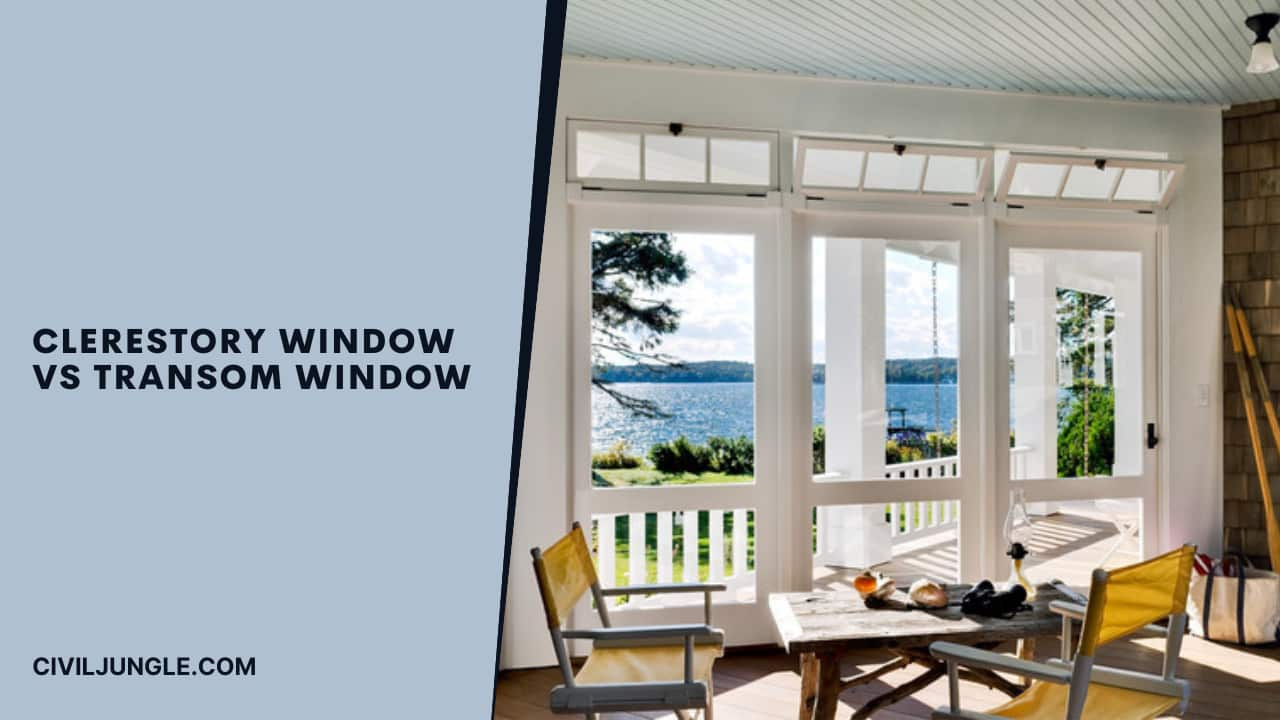 Clerestory Window Vs Transom Window