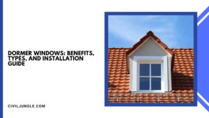 Dormer Windows: Benefits, Types, and Installation Guide