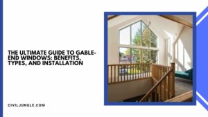 The Ultimate Guide to Gable-End Windows: Benefits, Types, and Installation