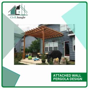 Attached wall Pergola Design