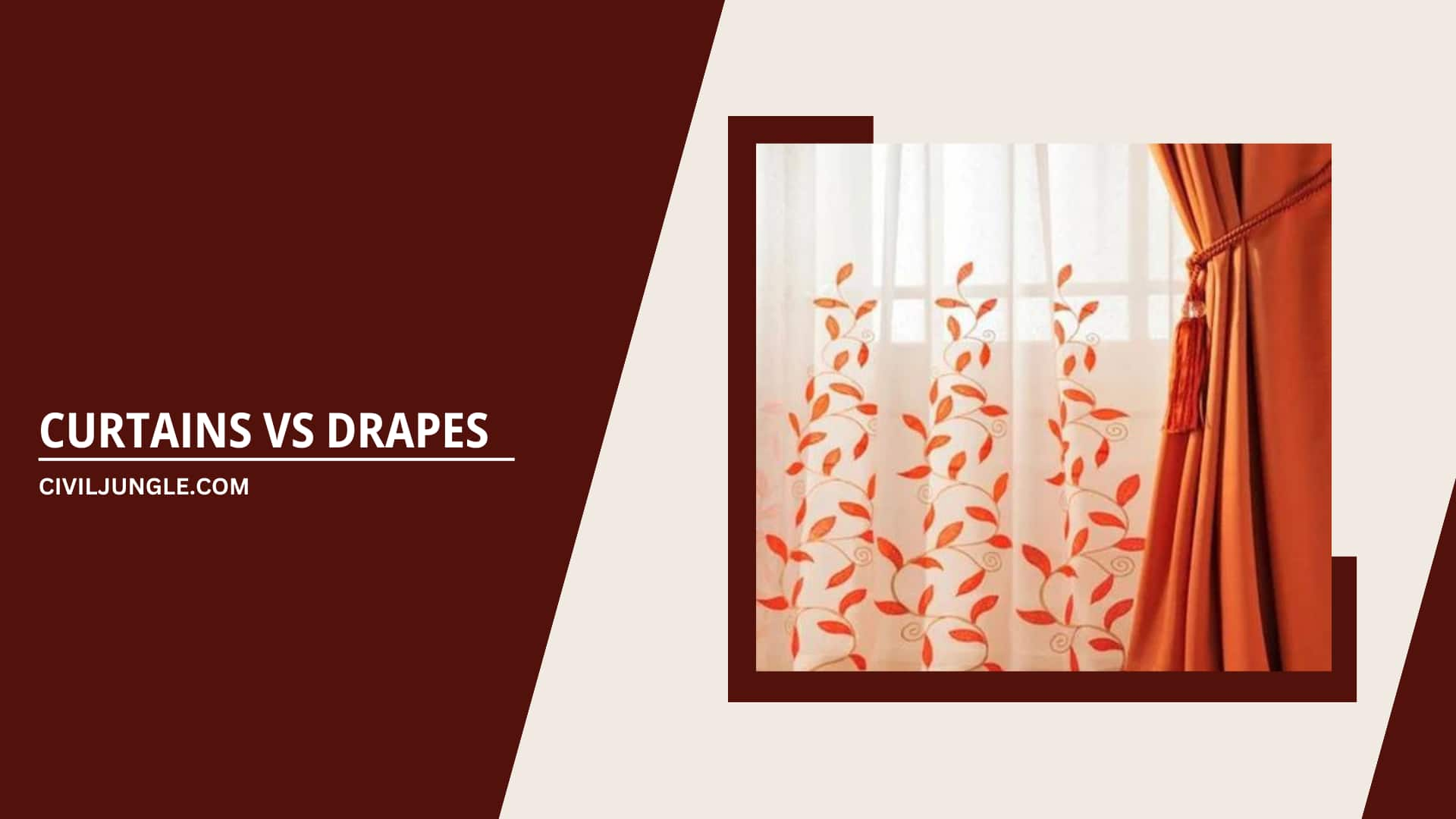 CURTAINS VS DRAPES