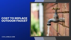 Cost to Replace Outdoor Faucet