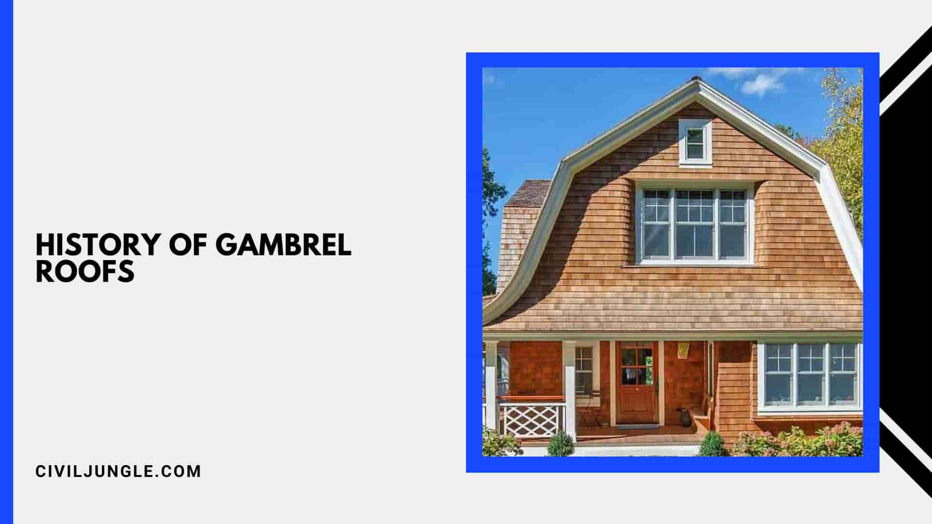 History of Gambrel Roofs