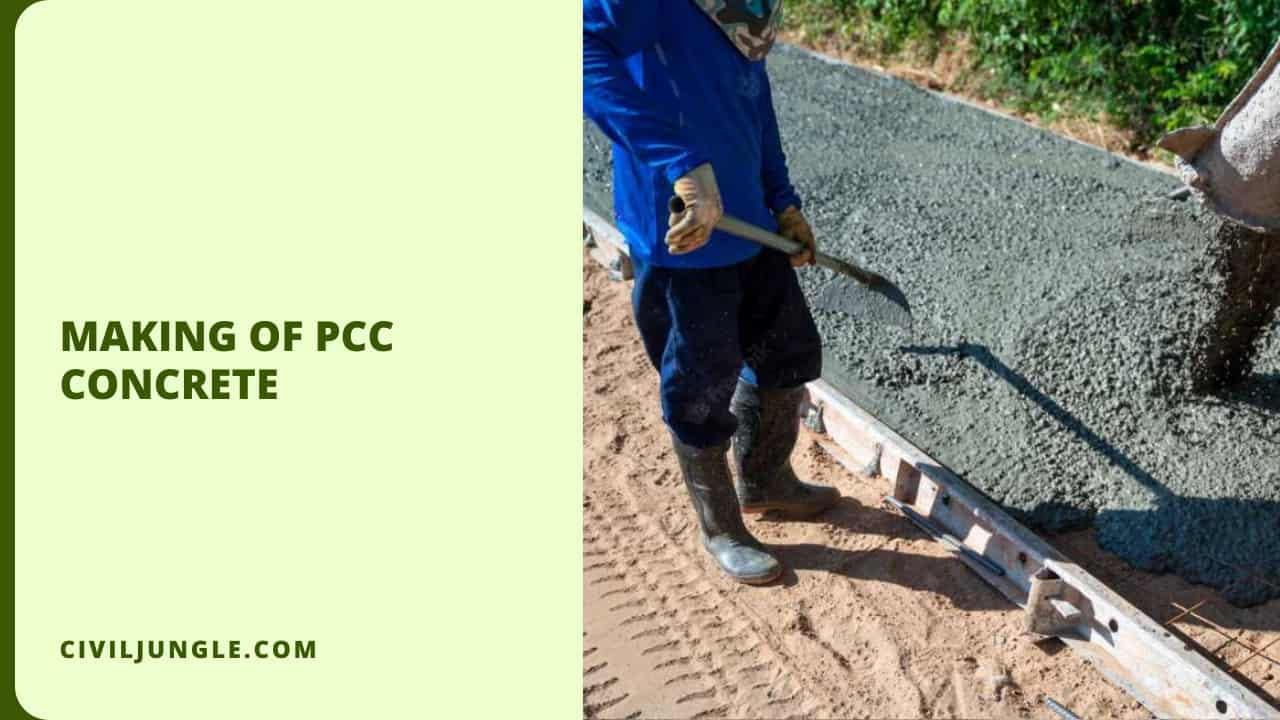 Making of PCC Concrete