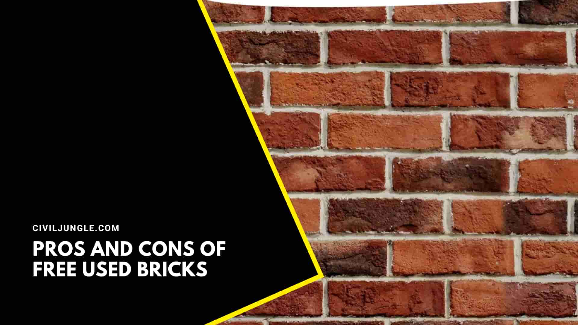 Pros and Cons of Free Used Bricks