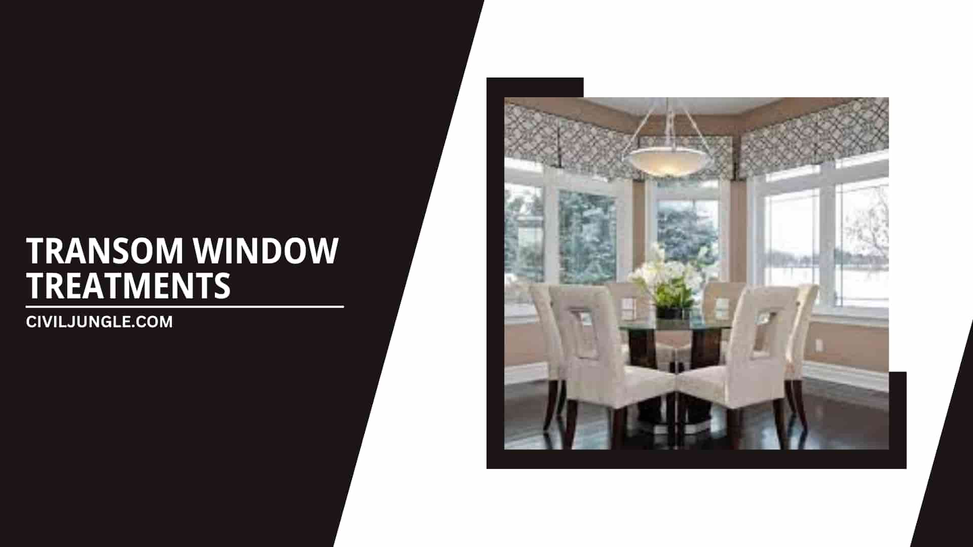 TRANSOM WINDOW TREATMENTS 