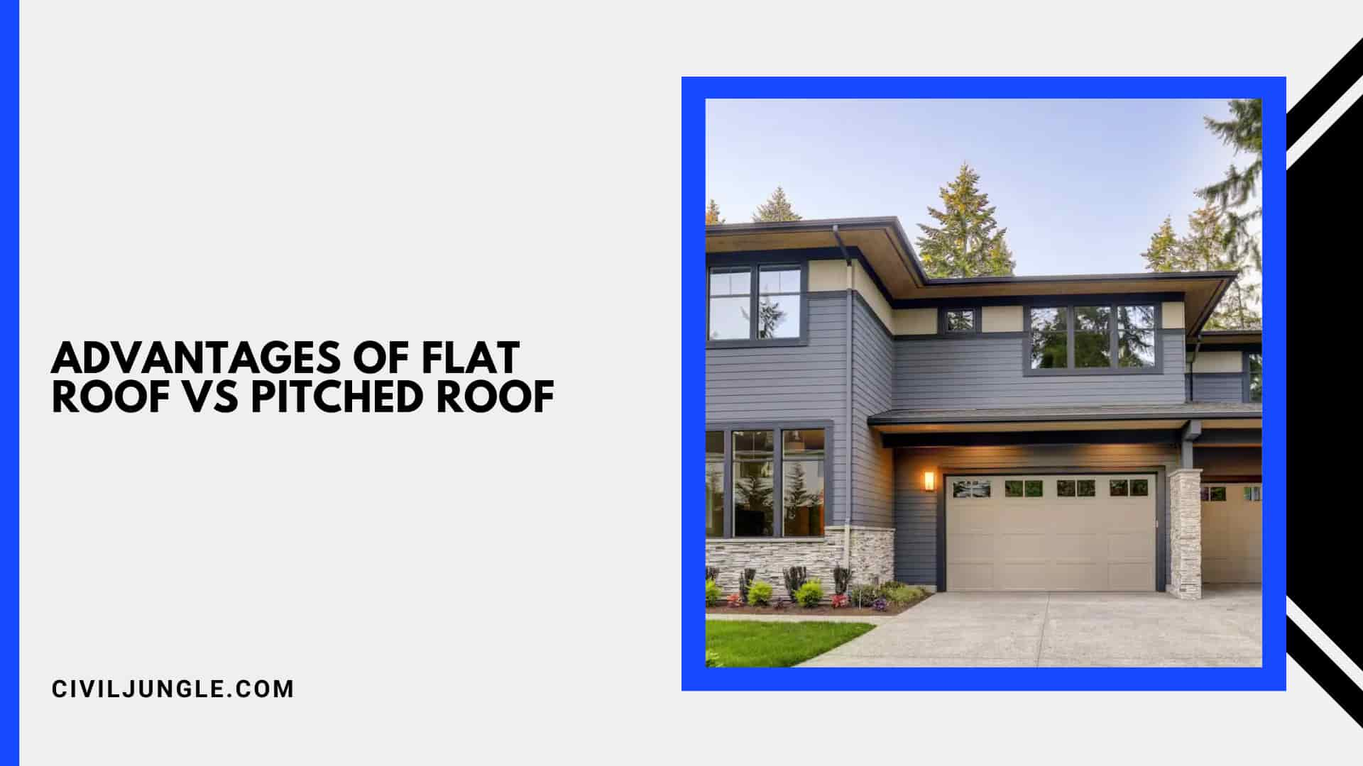 Advantages of Flat Roof Vs Pitched Roof