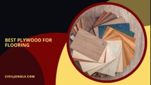 Choosing the Right Plywood for Flooring: Grades, Types, and Tips