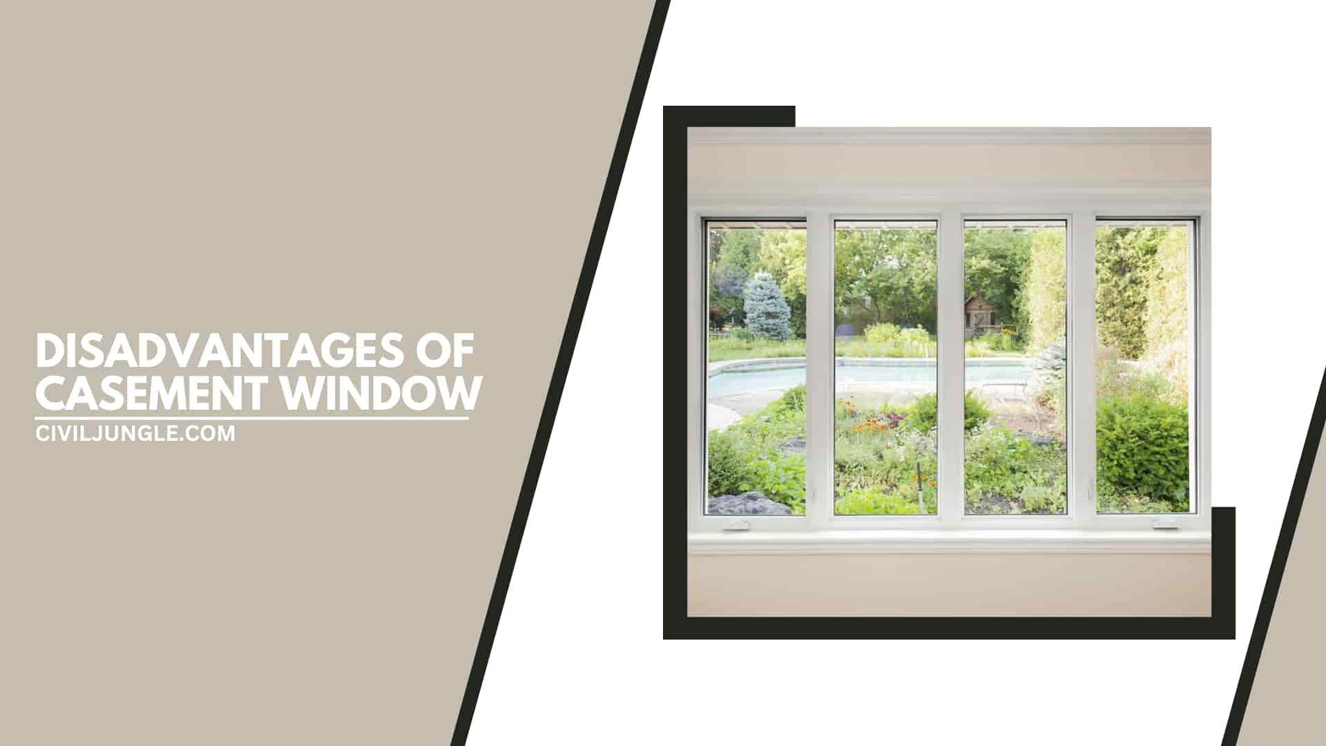 Disadvantages of Casement Window