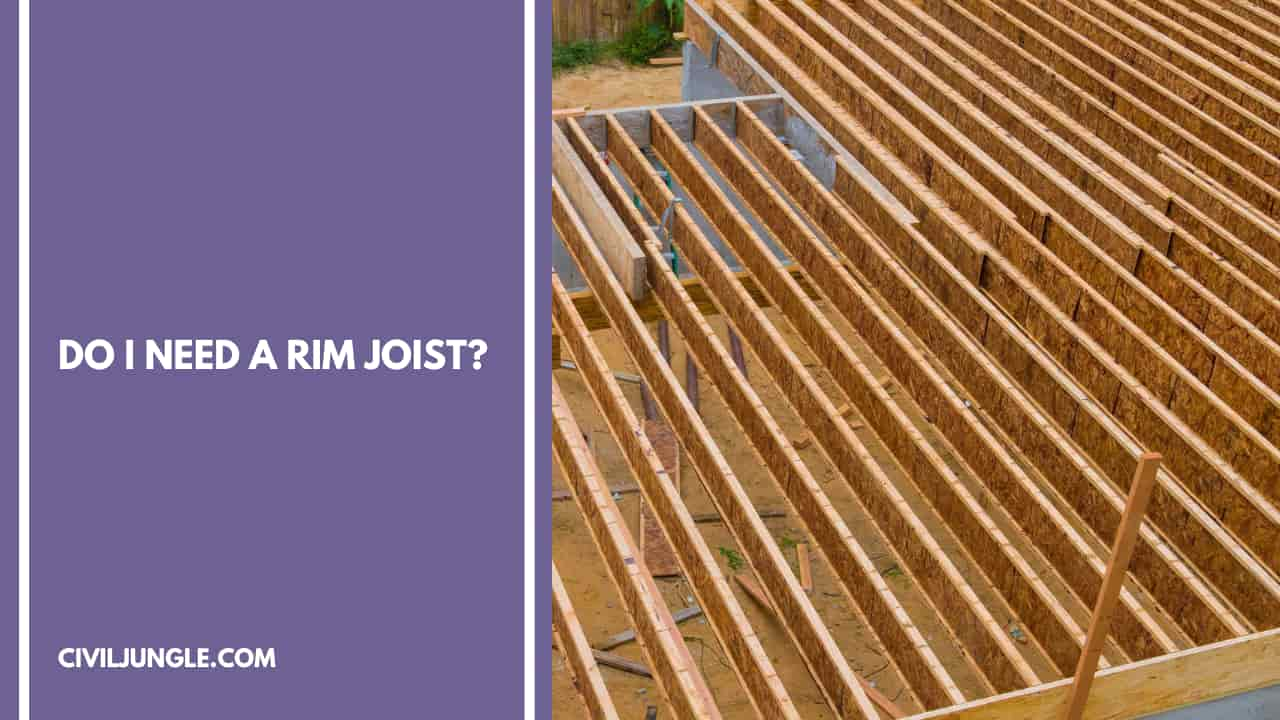 Do I Need a Rim Joist?