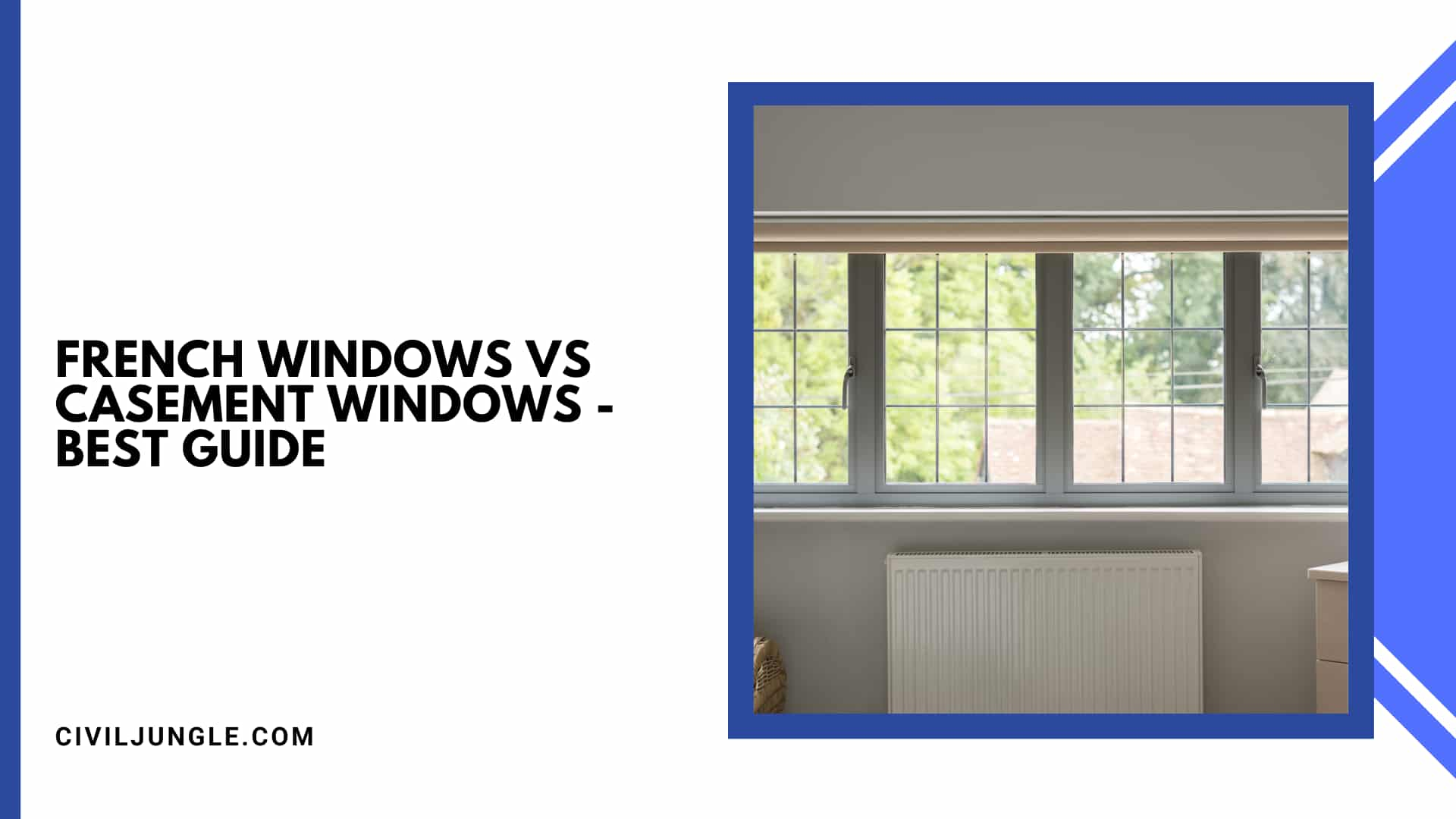 French Windows Vs Casement Windows - Best Guide