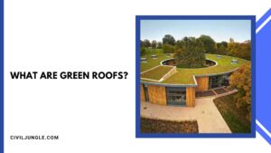 What Are Green Roofs?