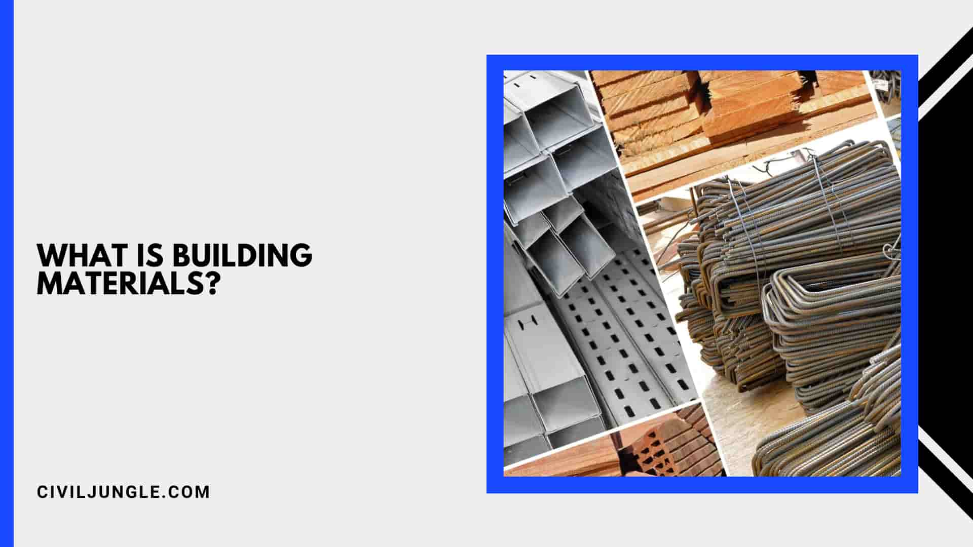 What Is Building Materials