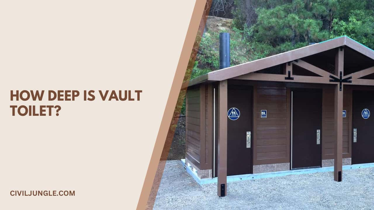 How Deep Is Vault Toilet?