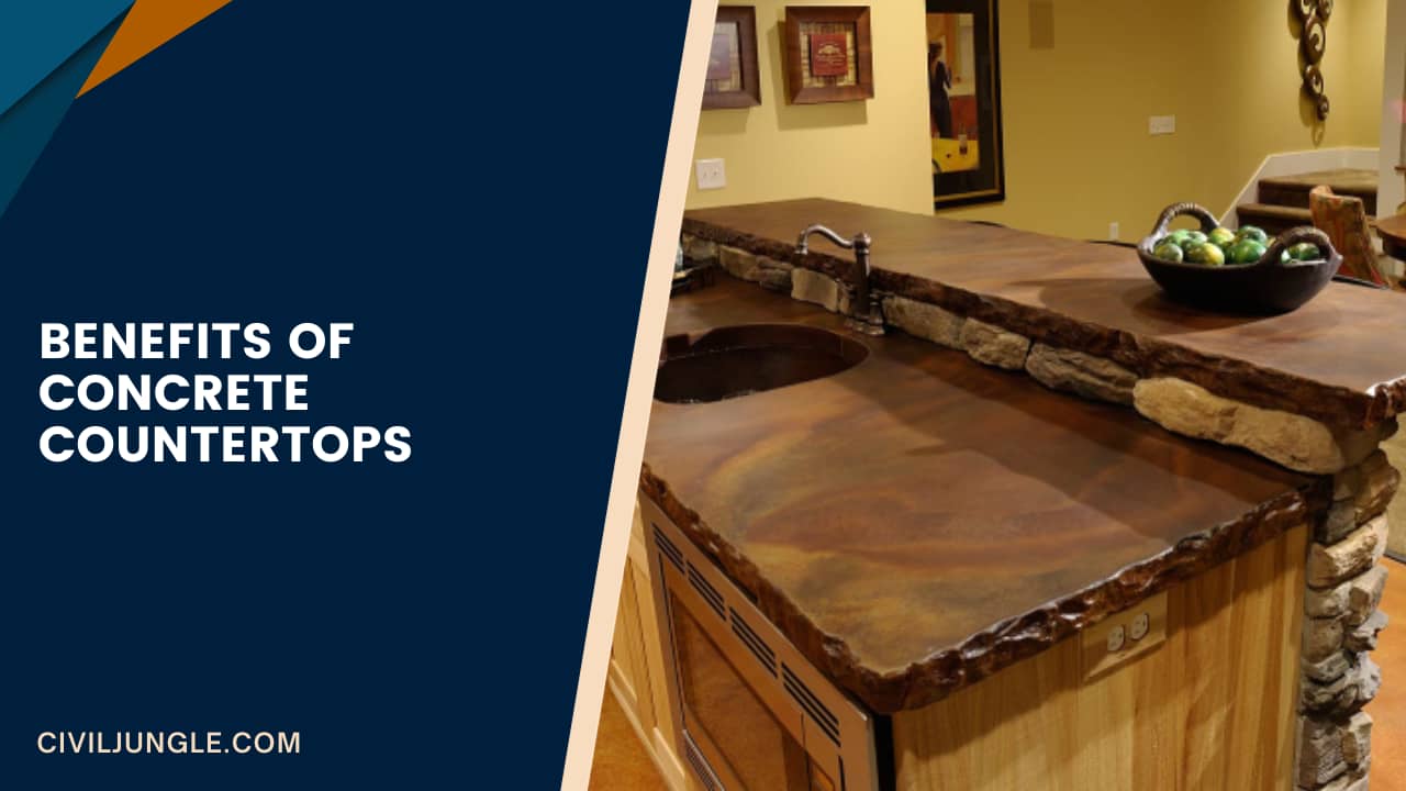 Benefits Of Concrete Countertops