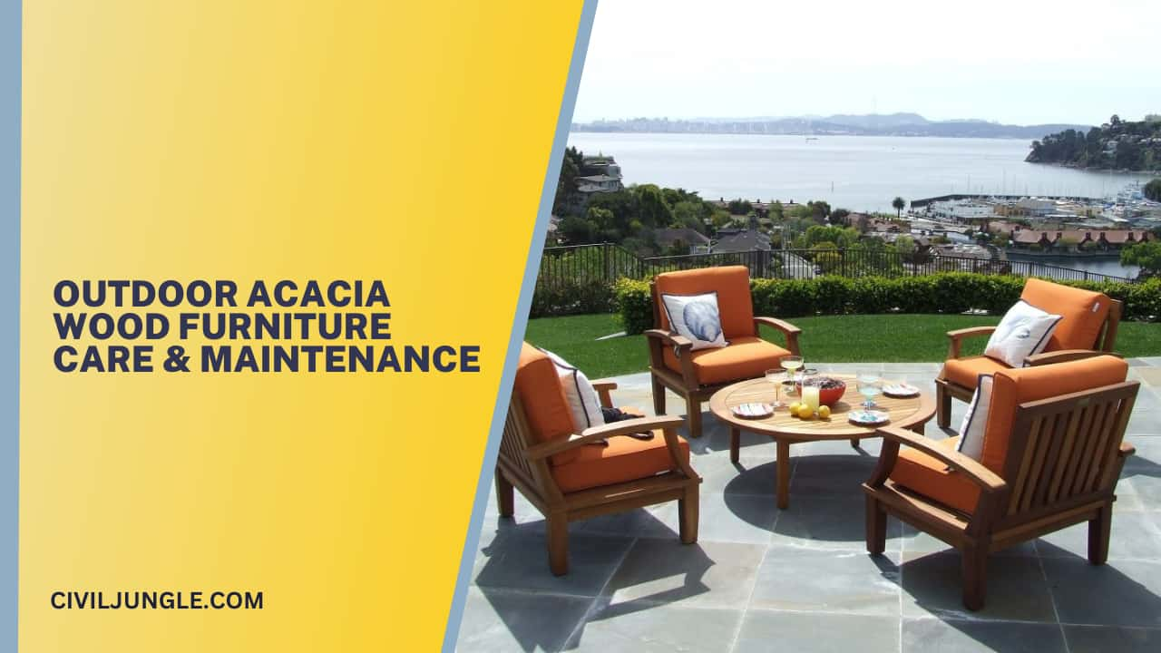 Outdoor Acacia Wood Furniture Care & Maintenance