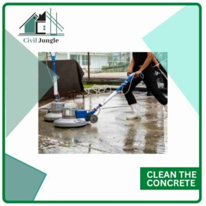 Clean the Concrete