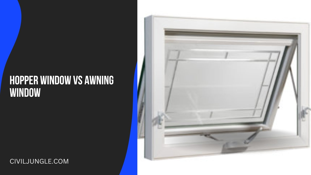 Hopper Window Vs Awning Window