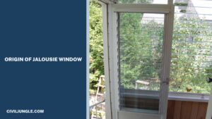 Origin of Jalousie Window