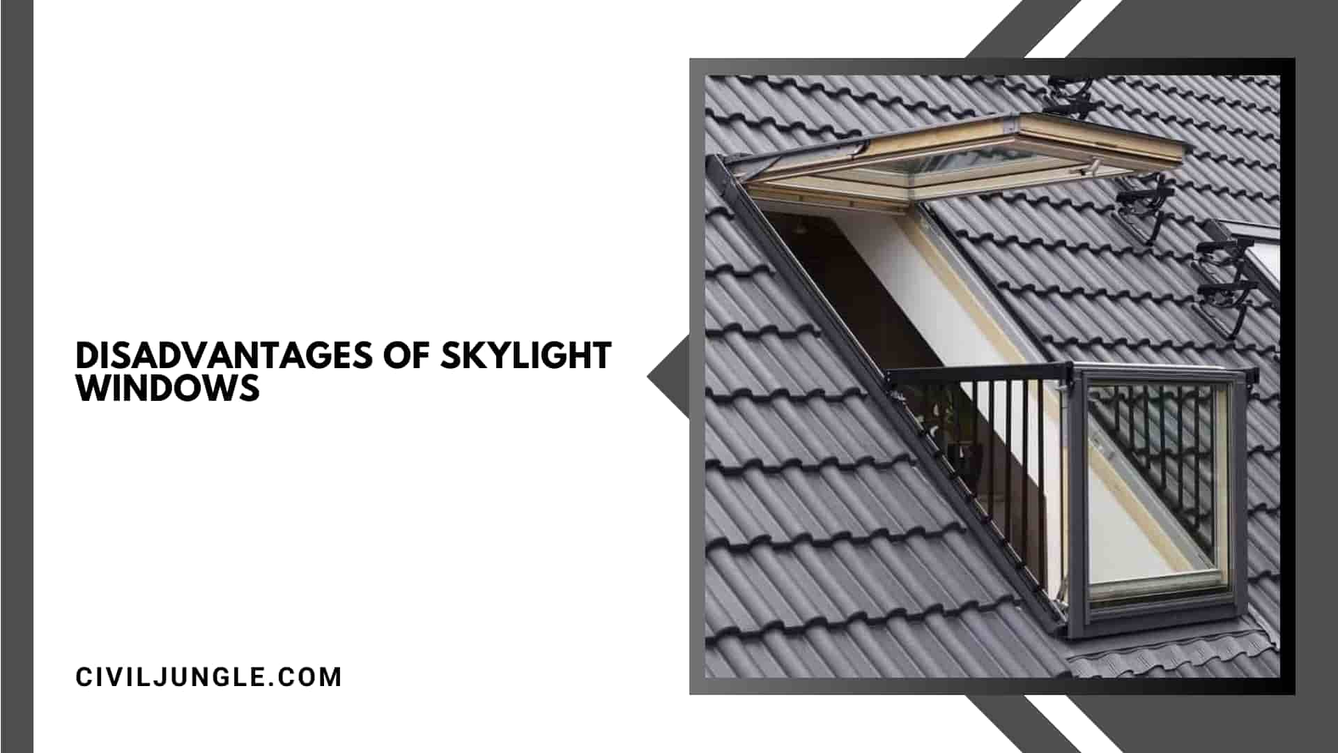 Disadvantages of Skylight Windows