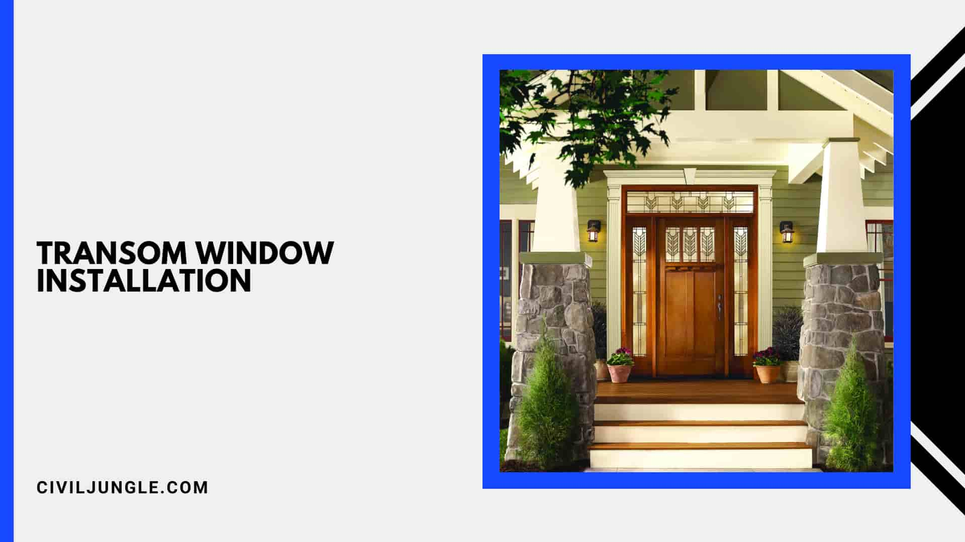 Transom Window Installation