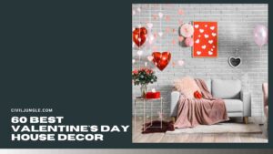 60 Best Valentine’s Day House Decor