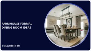 Farmhouse Formal Dining Room Ideas