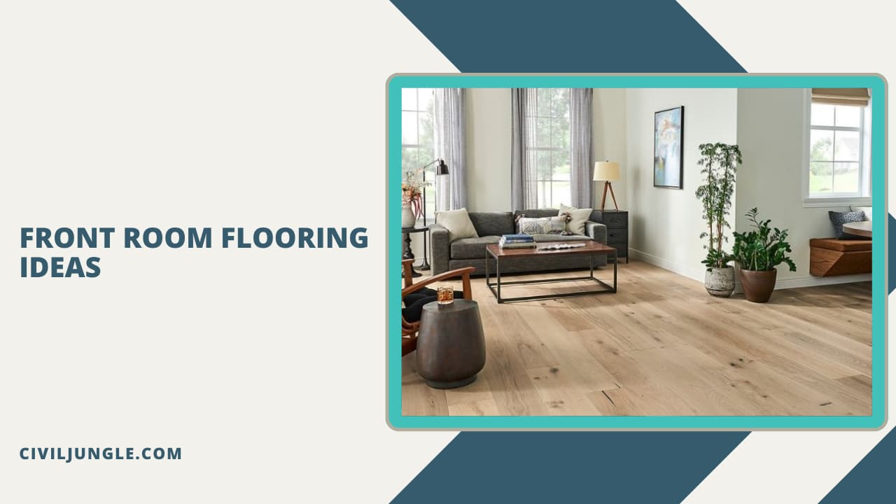 Front Room Flooring Ideas