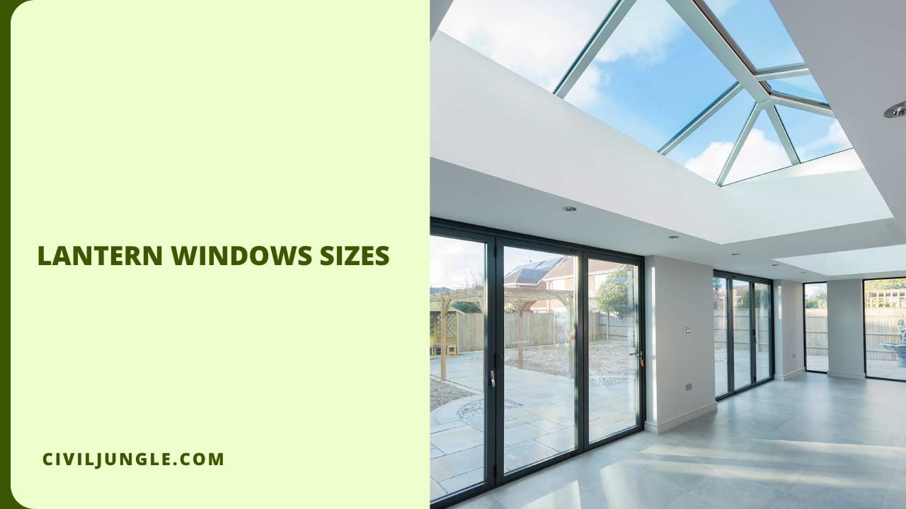 Lantern Windows Sizes