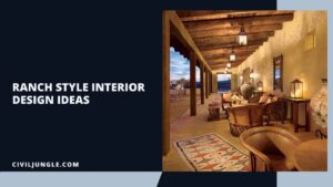 Ranch Style Interior Design Ideas