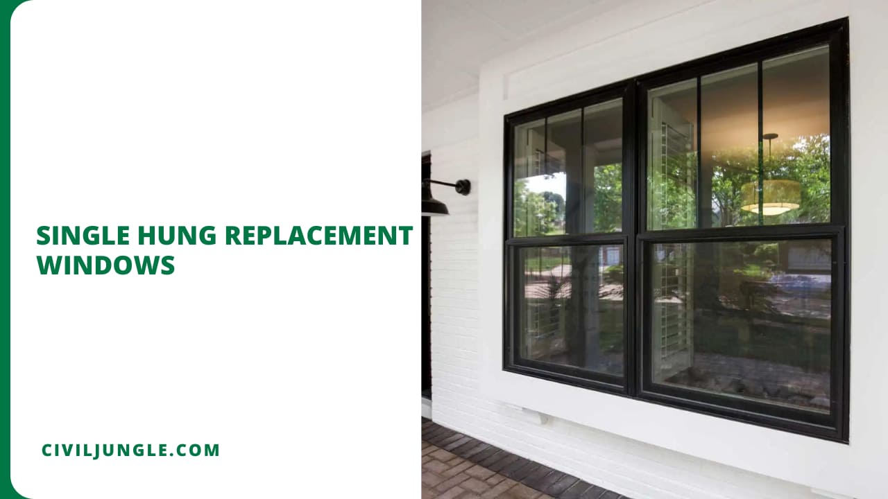 Single Hung Replacement Windows