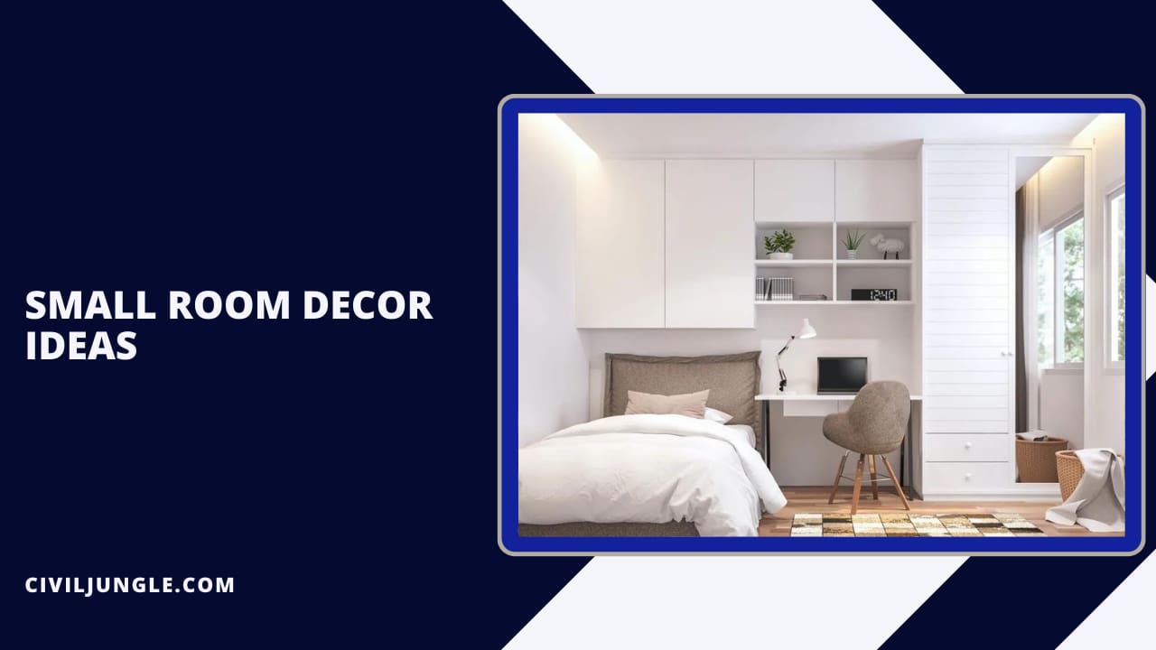 Small Room Decor Ideas