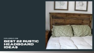 Best 22 Rustic Headboard Ideas