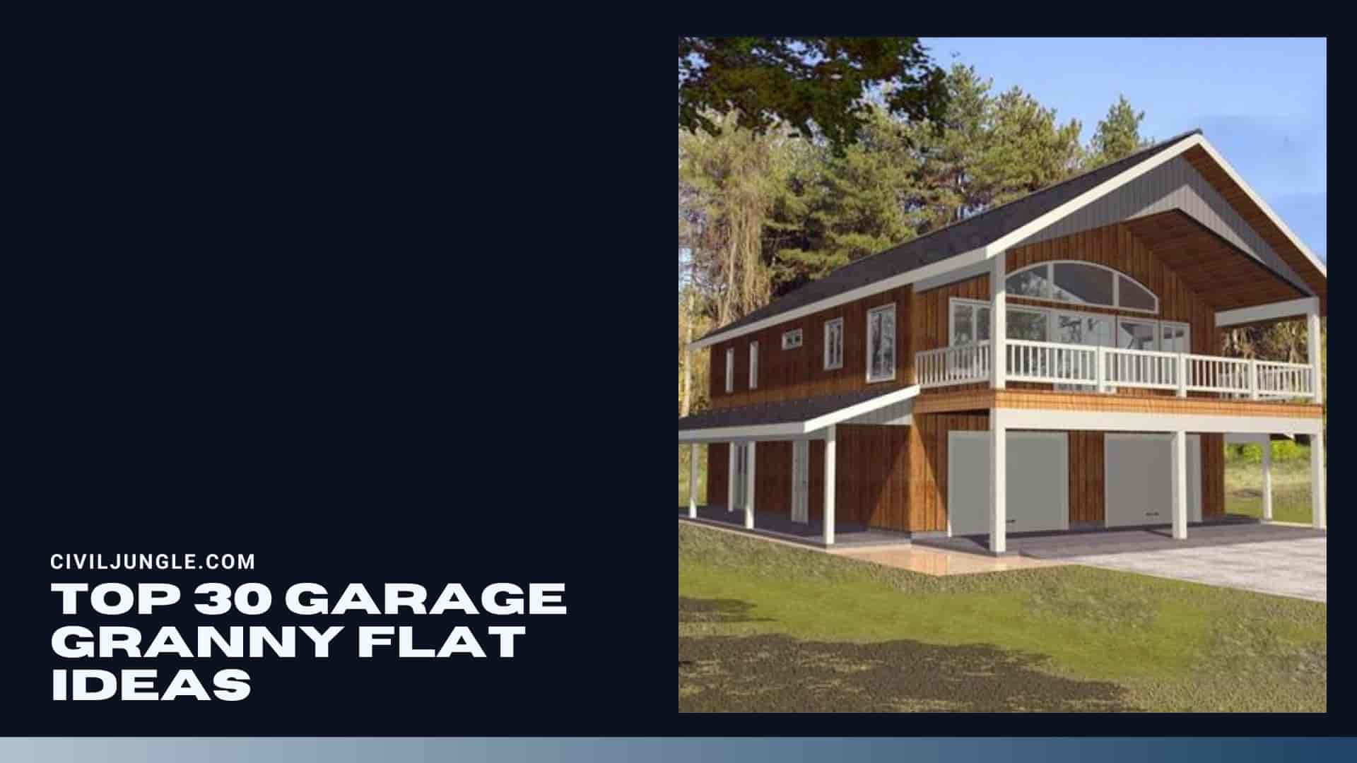 Top 30 Garage Granny Flat Ideas