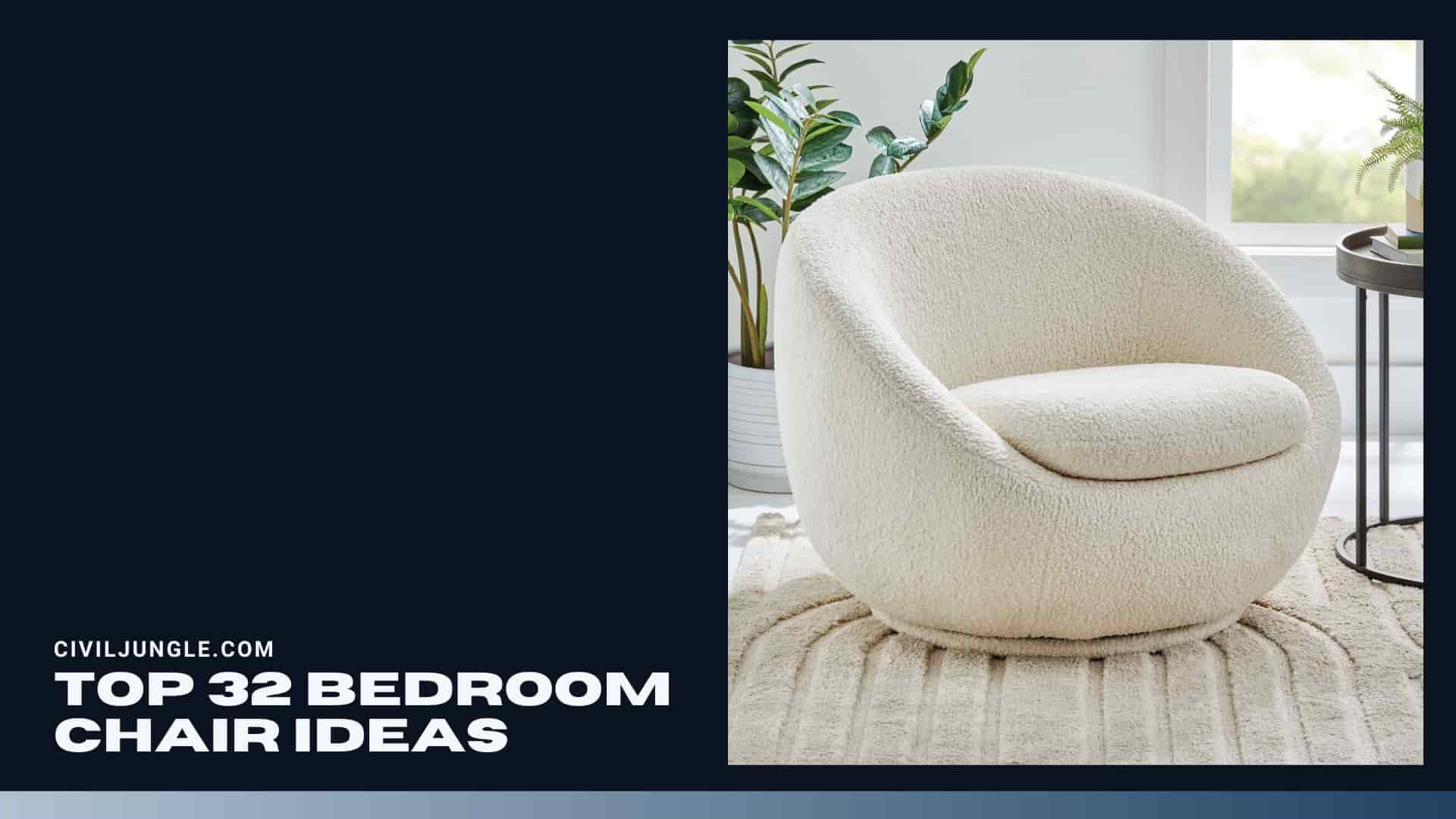 Top 32 Bedroom Chair Ideas