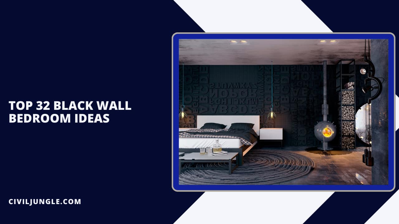 Top 32 Black Wall Bedroom Ideas