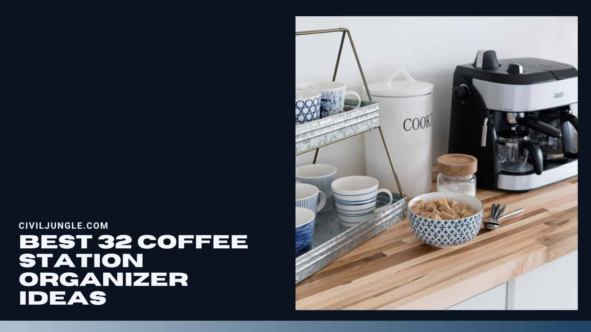 Best 32 Coffee Station Organizer Ideas