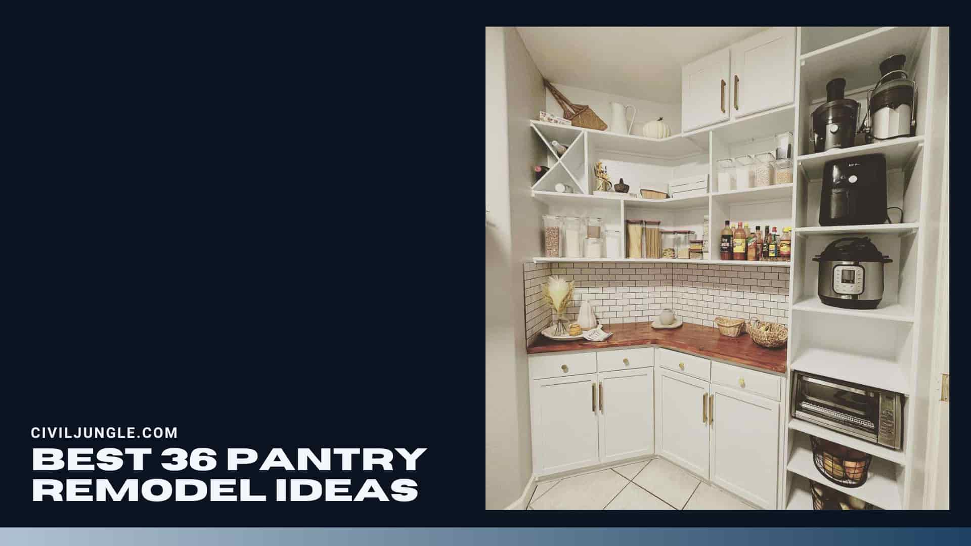 Best 36 Pantry Remodel Ideas