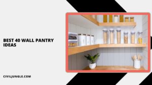 Best 40 Wall Pantry Ideas