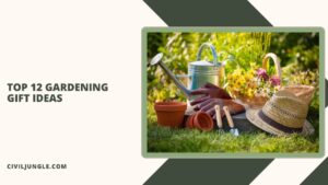 Top 12 Gardening Gift Ideas