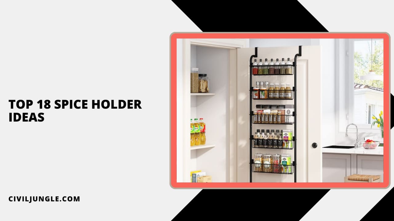 Top 18 Spice Holder Ideas