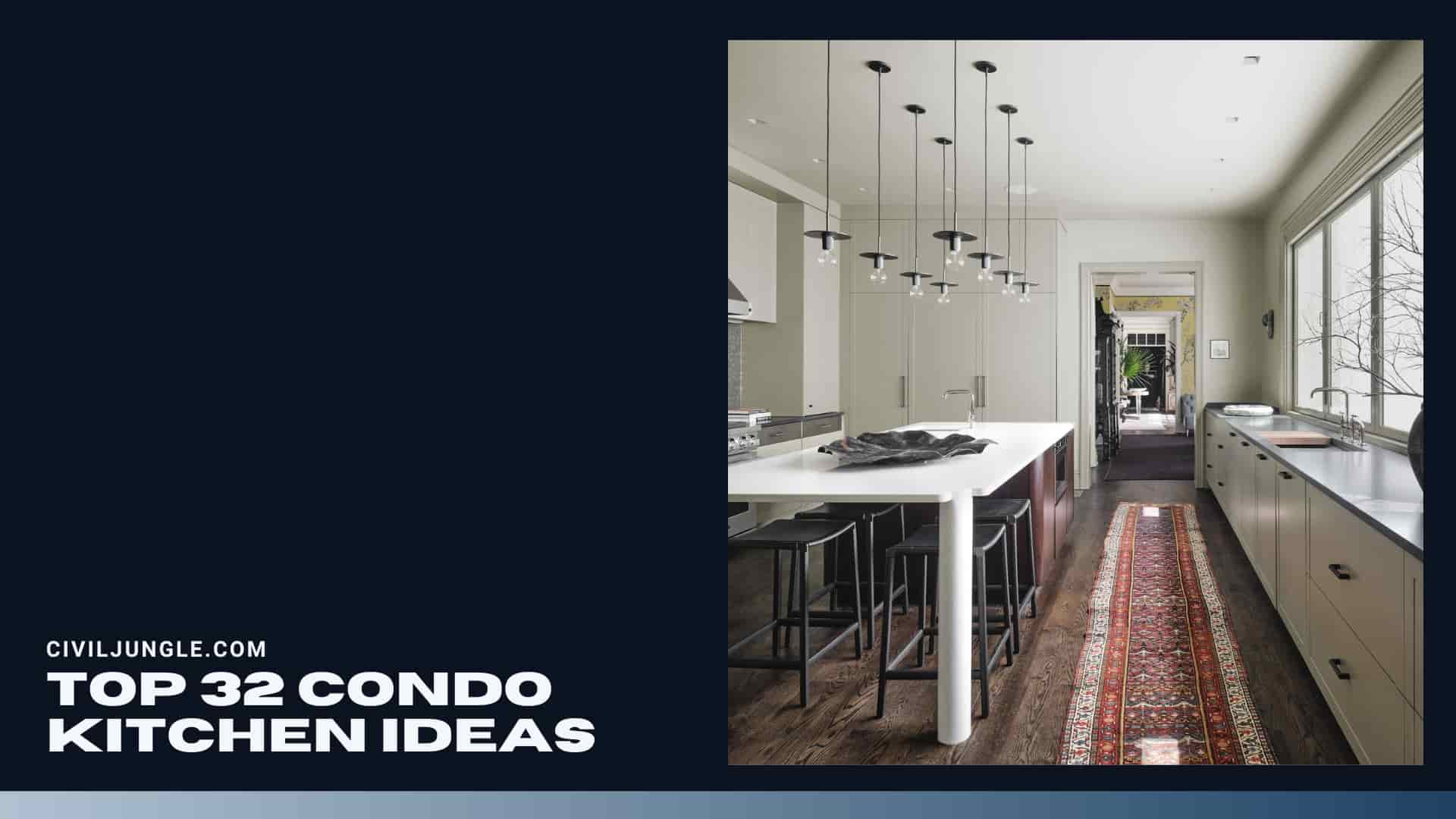 Top 32 Condo Kitchen Ideas