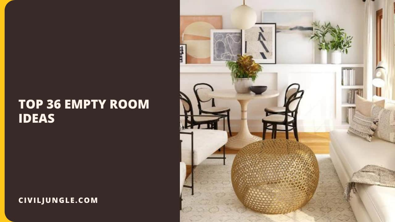 Top 36 Empty Room Ideas