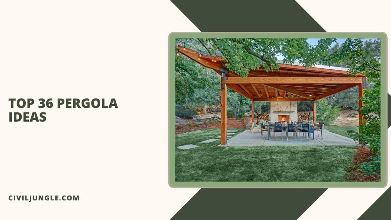 Top 36 Pergola Ideas