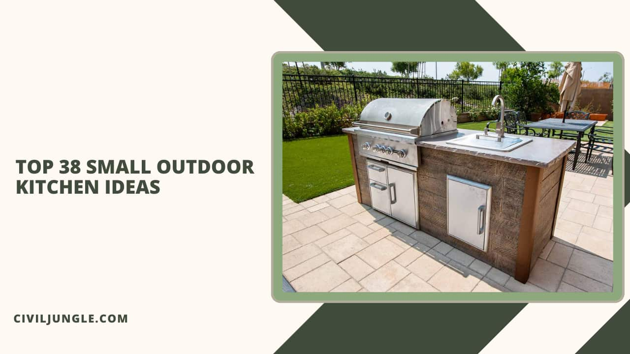 Top 38 Small Outdoor Kitchen Ideas