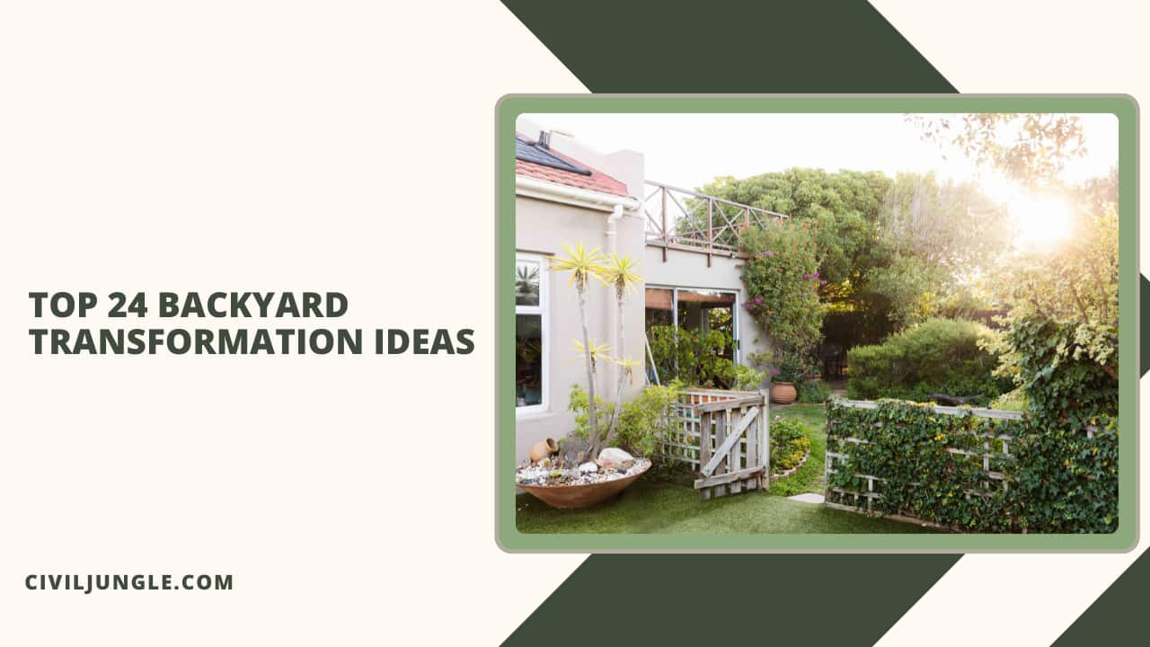 Top 24 Backyard Transformation Ideas