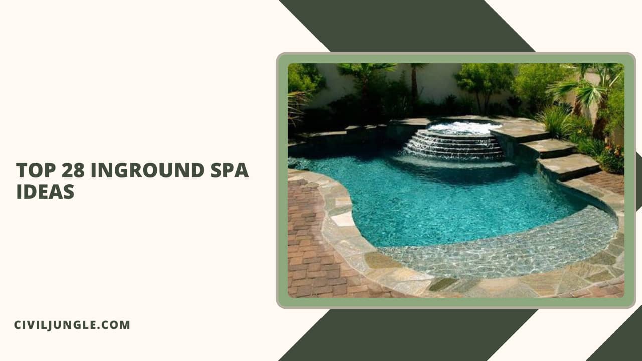 Top 28 Inground Spa Ideas